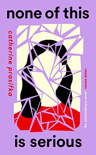 [9781838855529] None of This Is Serious