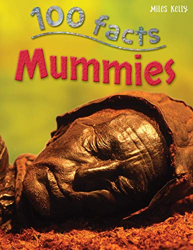 100 FACTS MUMMIES                  