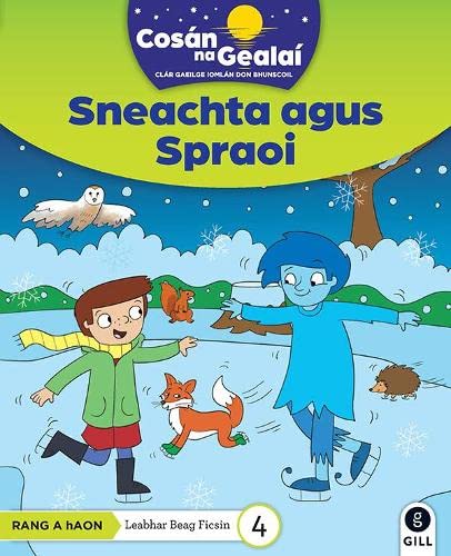 [9780717193219-new] CnaG:1ST FIC READ 4 Sneachta agus Spraoi