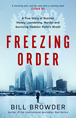Freezing Order: A True Story of Rus