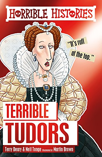 [9781407178677] Horrible Histories: Terrible Tudors