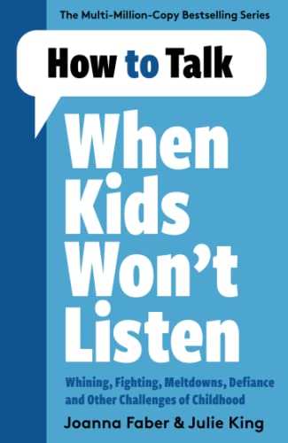 [9781788707138] How to Talk When Kids Won't Listen