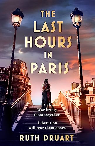 [9781472268037] The Last Hours in Paris: Set in WW2