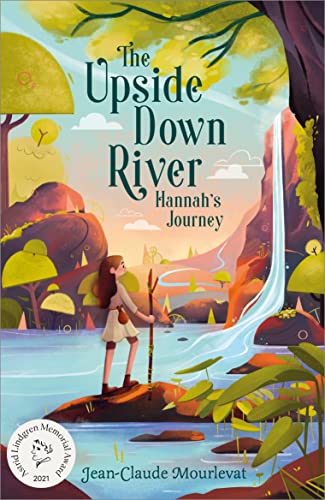 [9781839131998] The Upside Down River Hannahs Journey