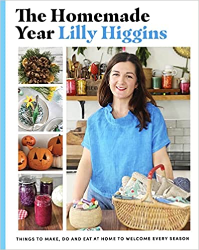 Lilly Higgin's Homemade Year