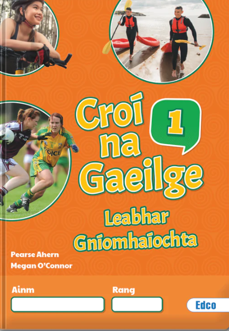 [9781845369613] Croí na Gaeilge 1 Leabhar Gníomhaíochta