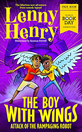 [9781035015924] The Boy with Wings: Attack of the Rampaging Robot (World Book Day 2023)