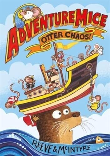 [9781788452670] Adventure Mice Otter Chaos!
