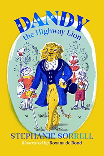 [9781913696566] Dandy The Highway Lion
