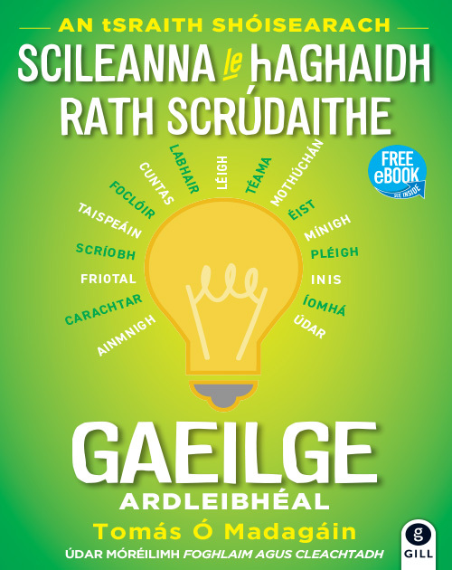 Skills for Exam Success Irish Higher Level Scileanna le hAghaidh Rath Scrudaithe Gaeilge