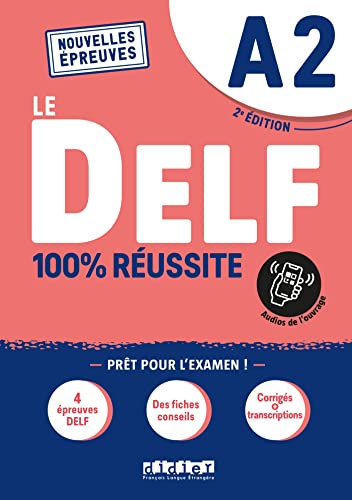 Le DELF 100% reussite : Livre A2 + Onprint