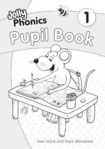 Jolly Phonics Pupil Book 1 (Black and White) Precursive