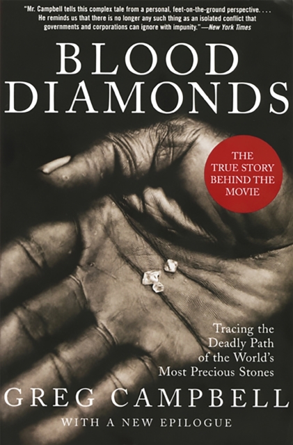 Blood Diamonds, Revised Edition : Tracing the Deadly Path of the World's Most Precious Stones