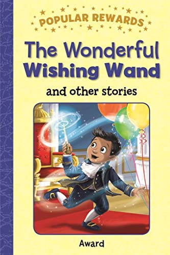 [9781782703501] The Wonderful Wishing Wand