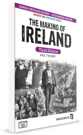[9781915595973] The Making of Ireland 3rd Edition (HL & OL) Textbook