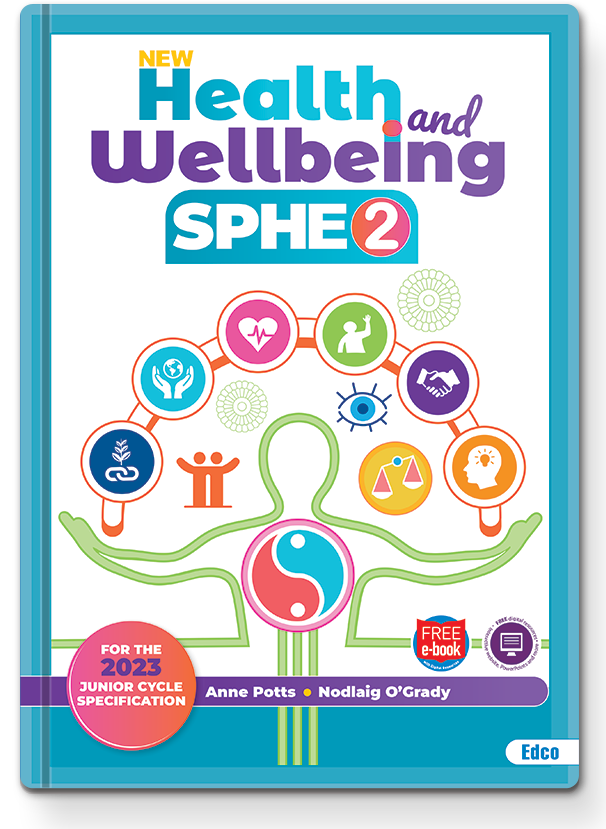 Health and Wellbeing SPHE 2 + FREE e-book
(2nd Year - Junior Cycle Specification)
