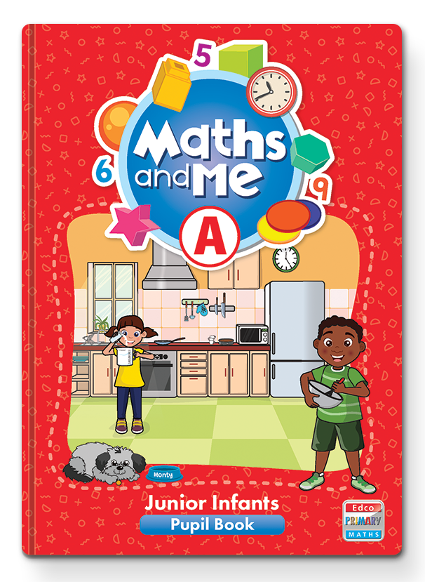 Maths and Me A Pack Junior Infants (SET) (Pupil's Book, Home/School Links Book and Progress Assessment Booklet)