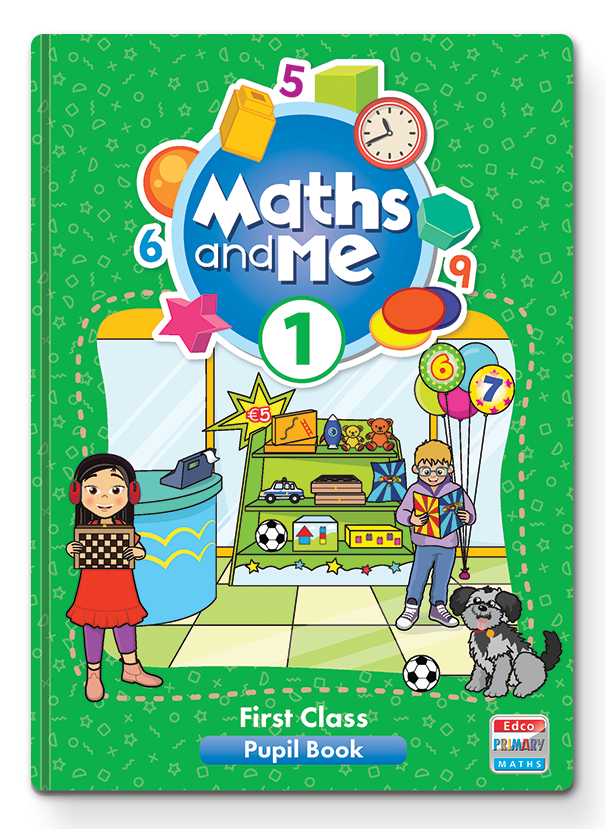 [9781802301571] Maths and Me 1 Pack 1st Class (SET) (Pupil's Book, Home/School Links Book and Progress Assessment Booklet)