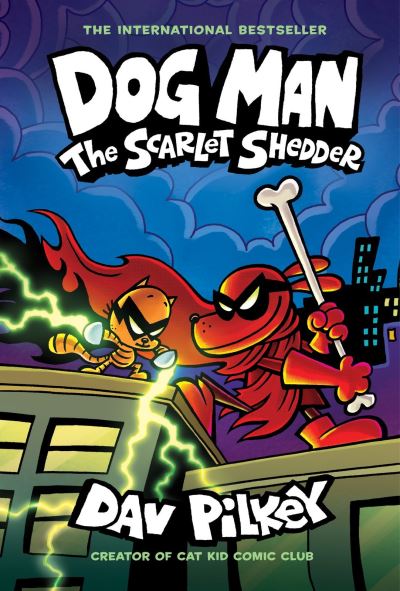 [9781338896435] Dog Man: The Scarlet Shedder [Hardback]