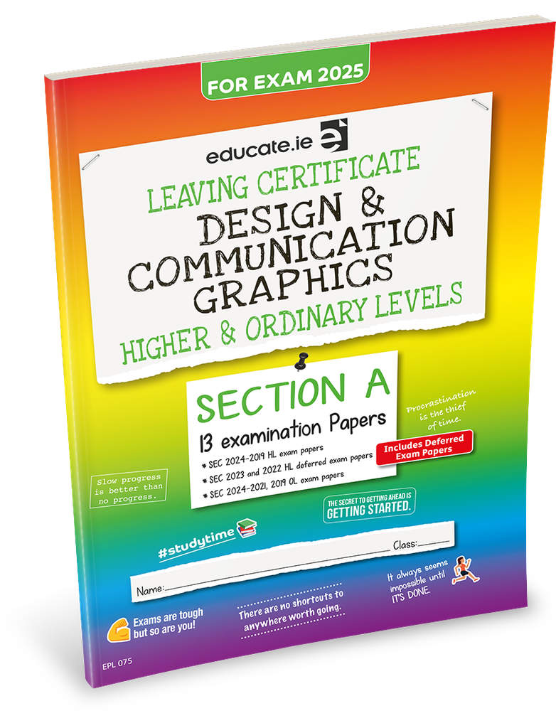 [9781916832589] [OLD EDITION] Educate.ie LC Design & Communication Graphics HL & OL Exam Papers 2025
