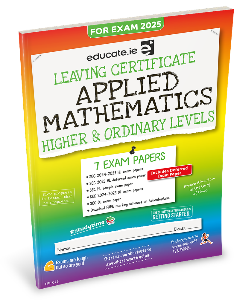 [9781916832718] [OLD EDITION] Educate.ie LC Applied Mathematics HL & OL Exam Papers 2025