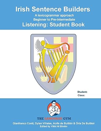 Irish Sentence Builders - LISTENING (Beginner to Pre-Intermediate) Student Book