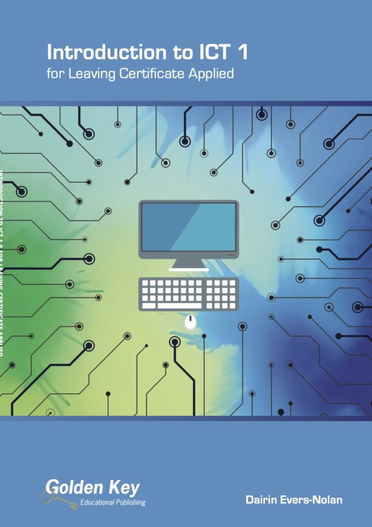 [9781999829384] Introduction to ICT 1 for Leaving Cert Applied