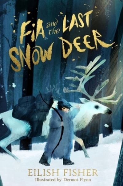 [9780241651964] Fia and the Last Snow Deer