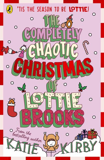 [9780241679166] The Completely Chaotic Christmas of Lottie Brooks