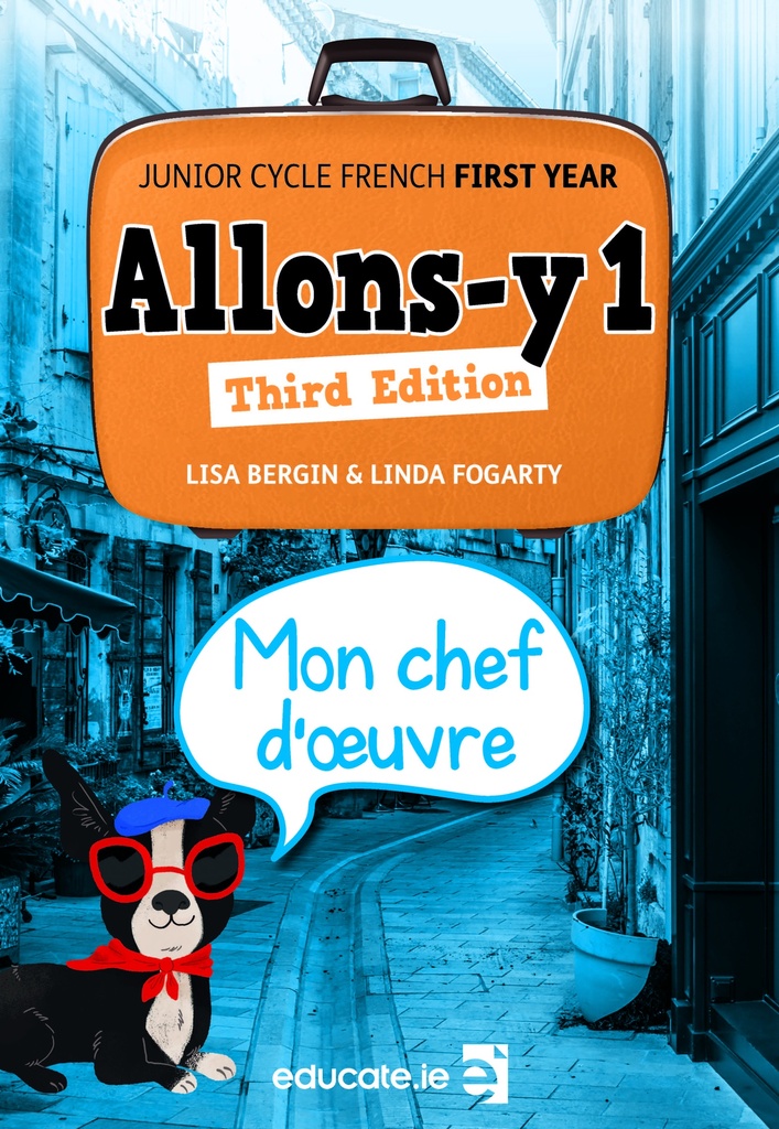[9781917280075] [PORTFOLIO] Allons-y 1 3rd Edition Mon chef d'œuvre/Ma trousse de grammaire (combined)