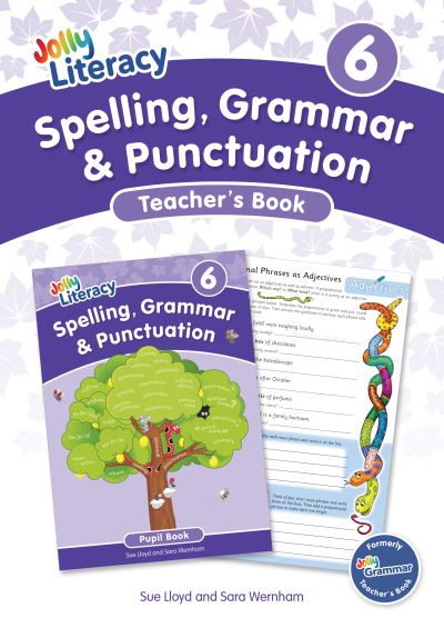 [9781835822128] Jolly Literacy: Spelling, Grammar and Punctuation, Teacher's Book 6