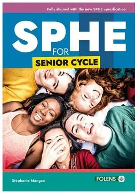 [9781789272550] [Avail Mid September] SPHE for Senior Cycle Folens