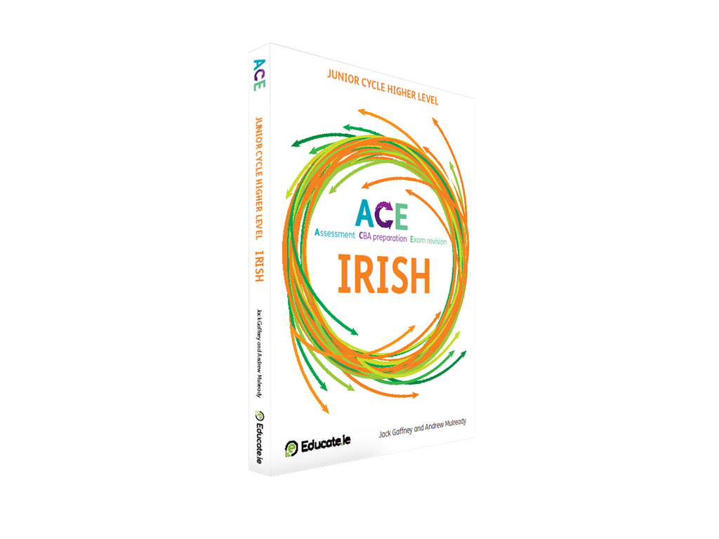 [9781917280921] [Avail June End] ACE (Assessment, CBA Preparation & Exam Revision) (Ardleibhéal) Gaeilge