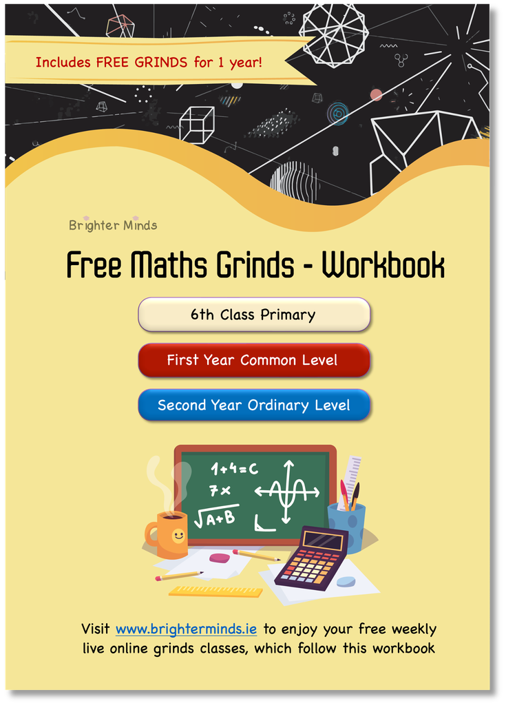 [9781999611927] Free Online Maths Grinds Workbook: 6th Class Primary + 1st Year CL + 2nd Year OL