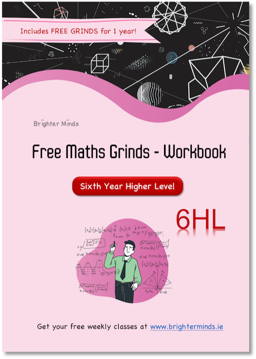 [9781999611972] Free Online Maths Grinds Workbook: 6th Year HL