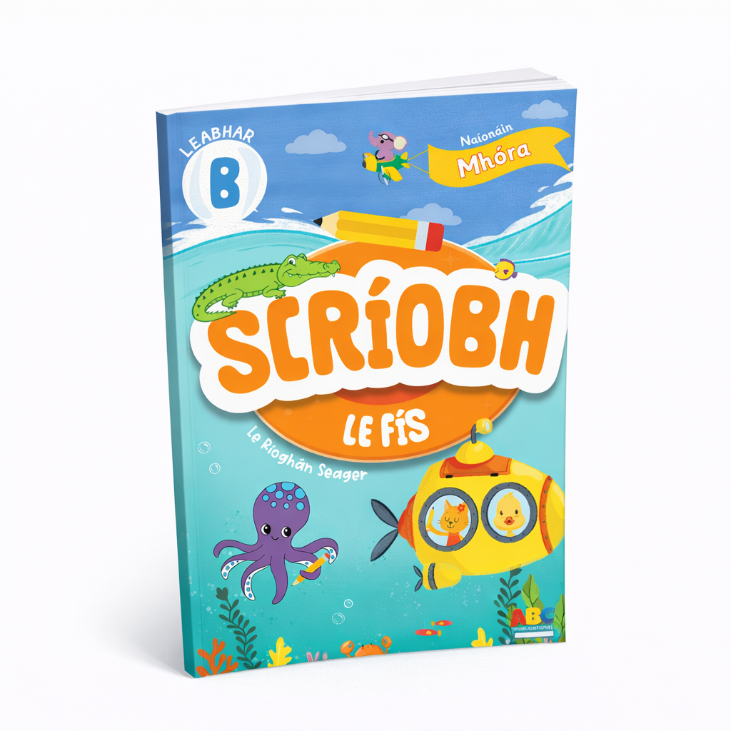 [9781917517362] Scríobh le Fis Leabhar B Pack