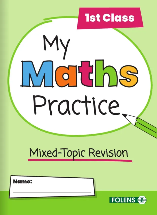 [9781789275421] [Avail 27 Aug] My Maths Practice - 1st Class - Mixed Topic Revision