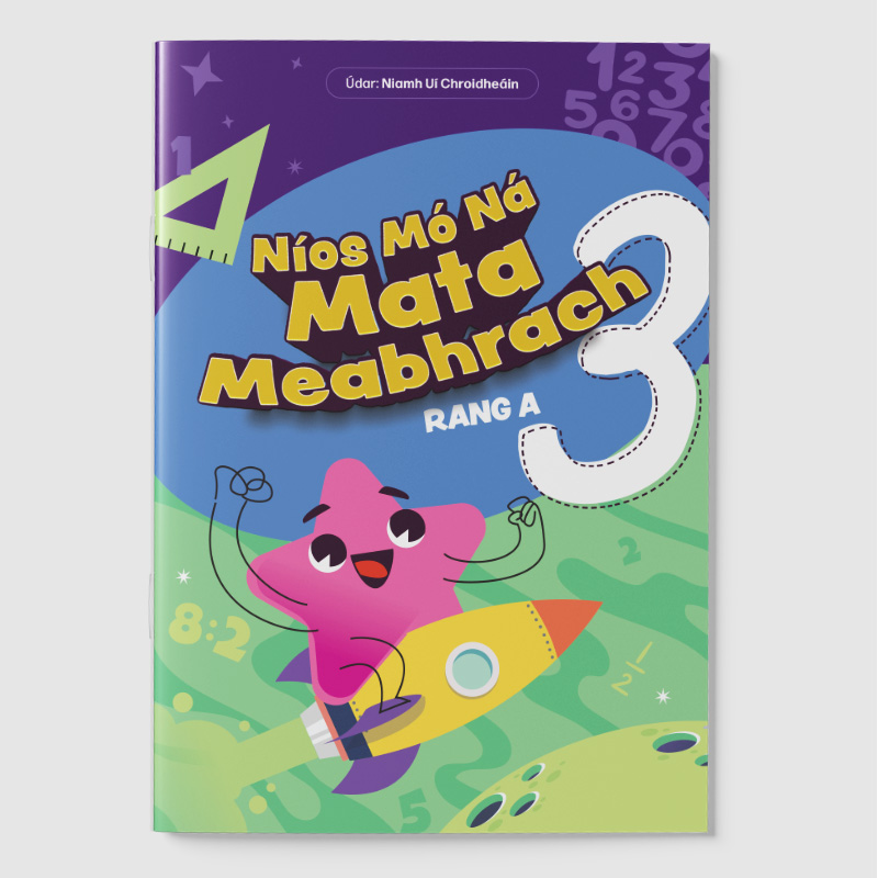 [9781918341003] Níos Mó Ná Mata Meabhrach Rang A 3 (Mental Maths 3rd Class)