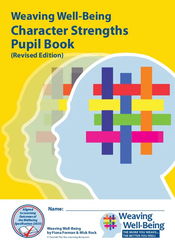 [9781805161752] Weaving Well-Being (2nd Class) Character Strengths - Pupil Book Revised Edition
