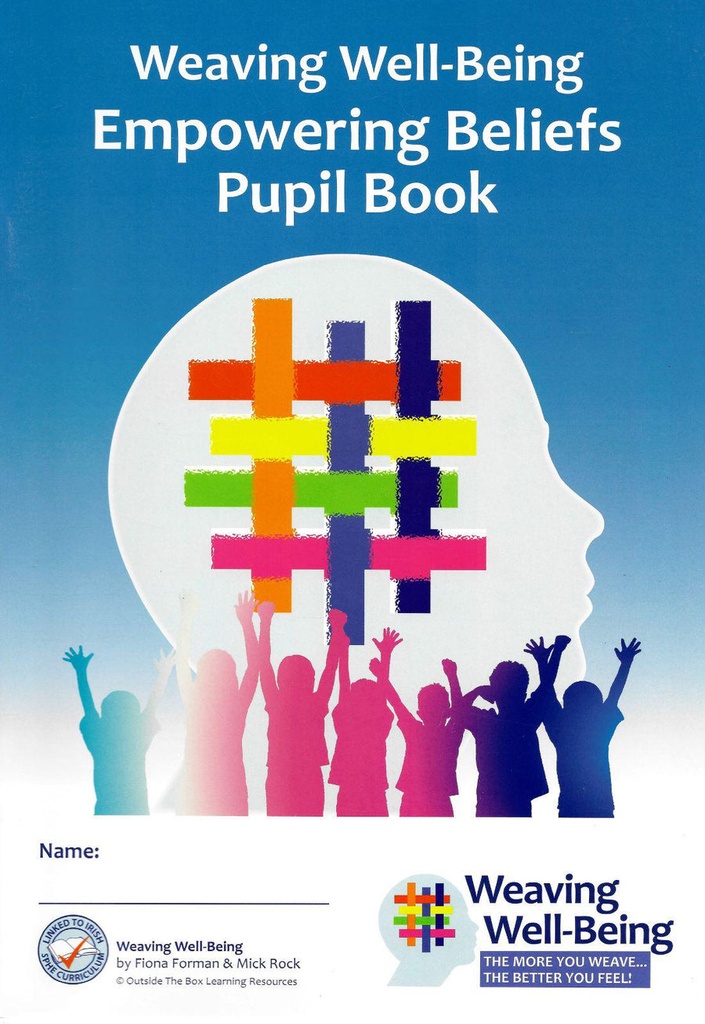 [9781805161790] Weaving Well-Being (6th Class) Empowering Beliefs - Pupil Activity Book Revised Edition