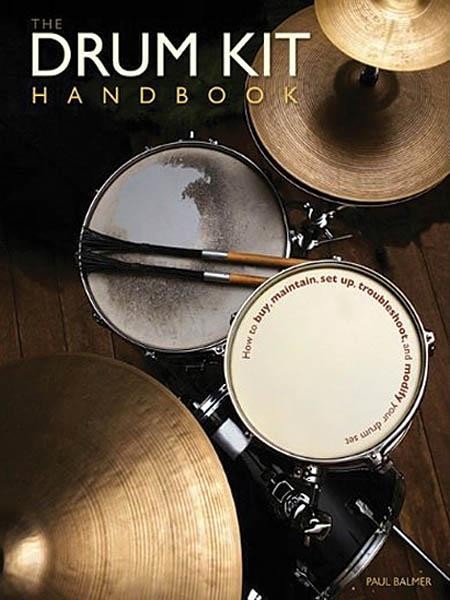 The Drum Kit Handbook