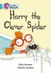 [9780007186075] Big Cat Turquoise Harry the Clever Spider