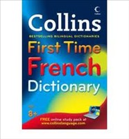 [9780007261109] Collins First Time French Dictionary Collins