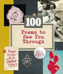 [9780091958176] 100 Poems to See You Through