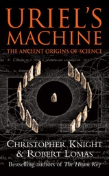 [9780099281825] Uriel's Machine Reconstructing the Disaster Behind Human History