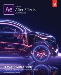 [9780136411871] Adobe After Effects Classroom in a Book (2020 edition)
