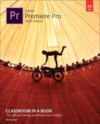 [9780136602200] Adobe Premiere Pro Classroom in a Book (2020 edition)