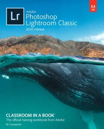 [9780136623793] Adobe Lightroom Classroom in a Book (2020 edition)