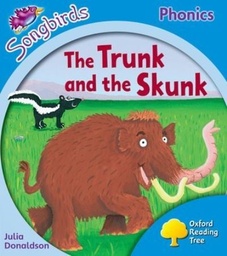 [9780198388319] Songbirds Phonics Level 3: The Trunk and the Skunk