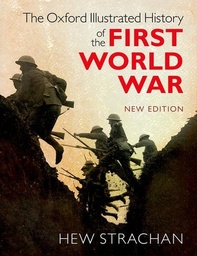 [9780198743125] Oxford Illustrated History of the First World War